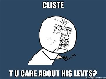 Cliste-y-u-care-about-his-Levis.jpg