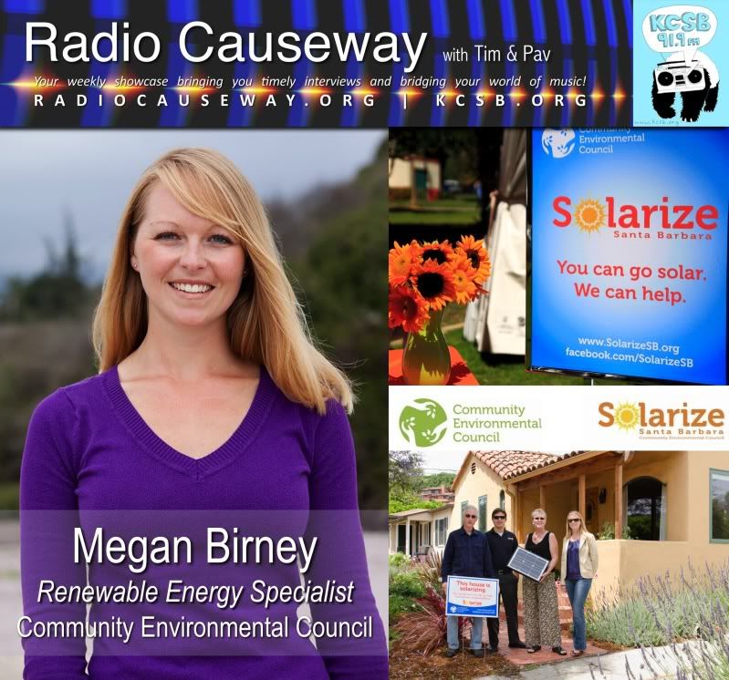 Radio Causeway: Megan Birney, Community Environmental Council – June 7, 2011 Radio Causeway: Megan Birney, Community Environmental Council – June 7, 2011