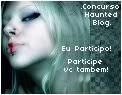 .Concurso Haunted Blog.Participe!.