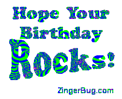 Hope Your Birthday, Rocks!