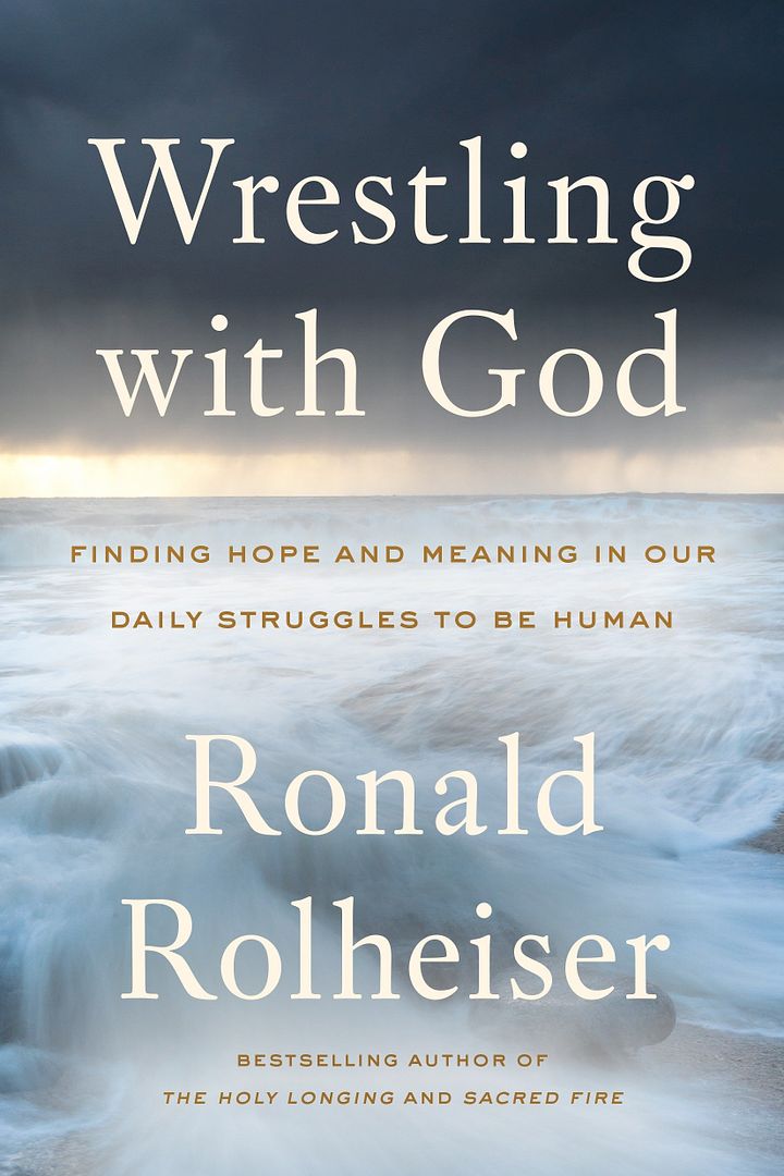 Wrestling with God by Ronald Rolheiser book cover
