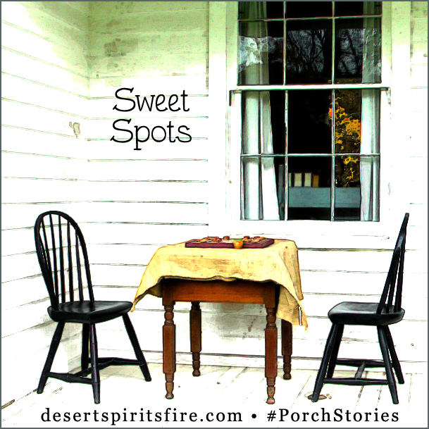 porch stories 03 October Sweet Spots