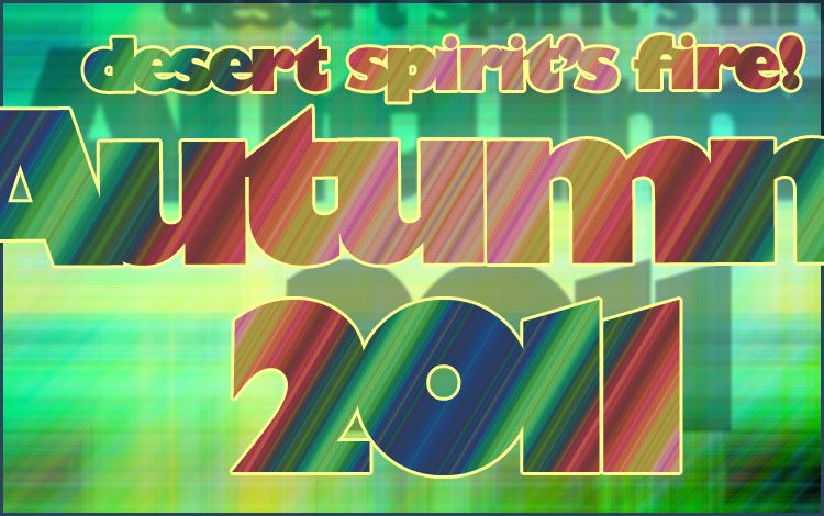 desert spirit's fire autumn 2011