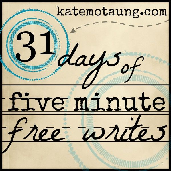 31 days of free writes