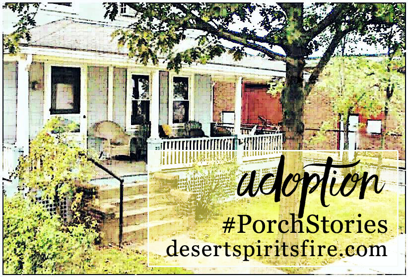 porch stories: adoption