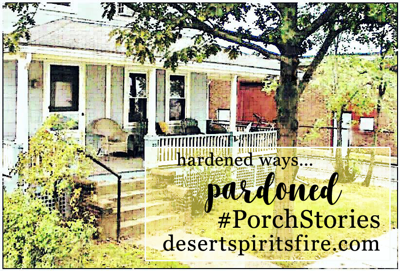 desert spirit's fire porch stories – pardoned