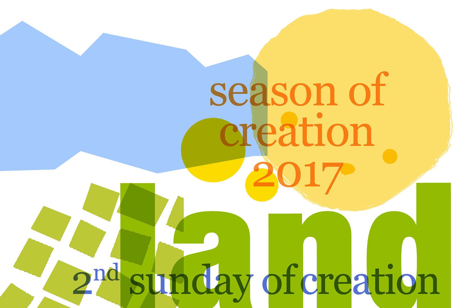 Season of Creation 2A, Land Sunday