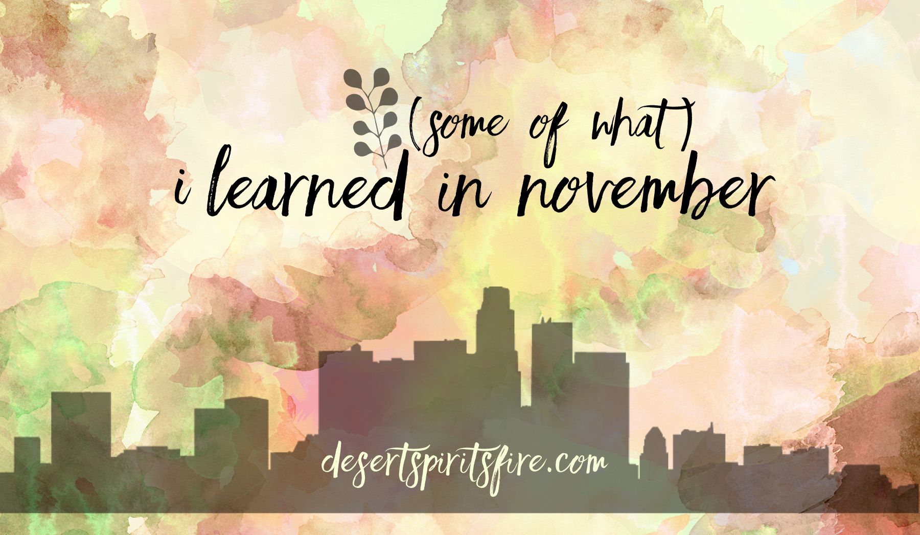 what I learned in November 2015