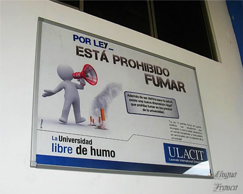 A convenient No Smoking sign inside the cafeterias terrace. What an excellent idea from the Administration Staff of ULACIT. (Credit: Omar Upegui R.)