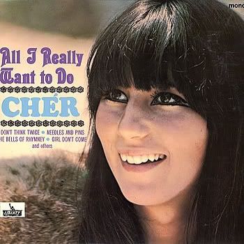 Cher-AllIReallyWantToDo.jpg