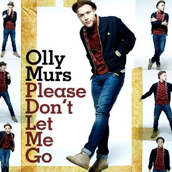 OllyMurs-PleaseDon27tLetMeGo.jpg