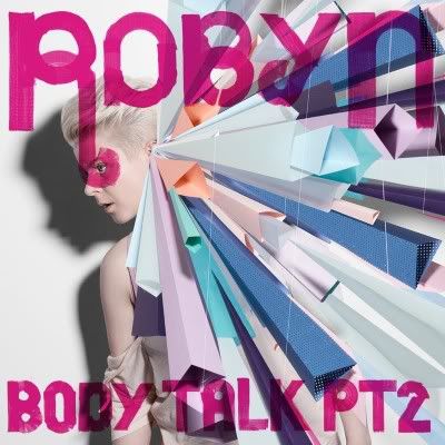 Robyn-Body-Talk-PT2-Official-Album-Cover-400x400.jpg