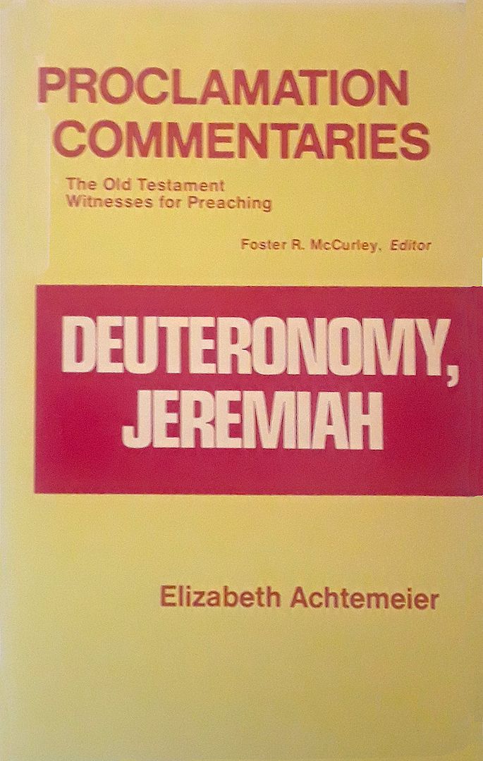 Proclamation Commentaries Deuteronomy Jeremiah Elizabeth Achtemeier