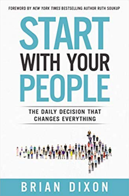 Start with Your People by Brian Dixon book cover