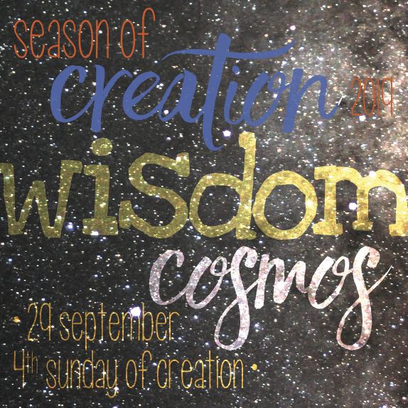 season of creation 2019 wisdom series cosmos sunday 04