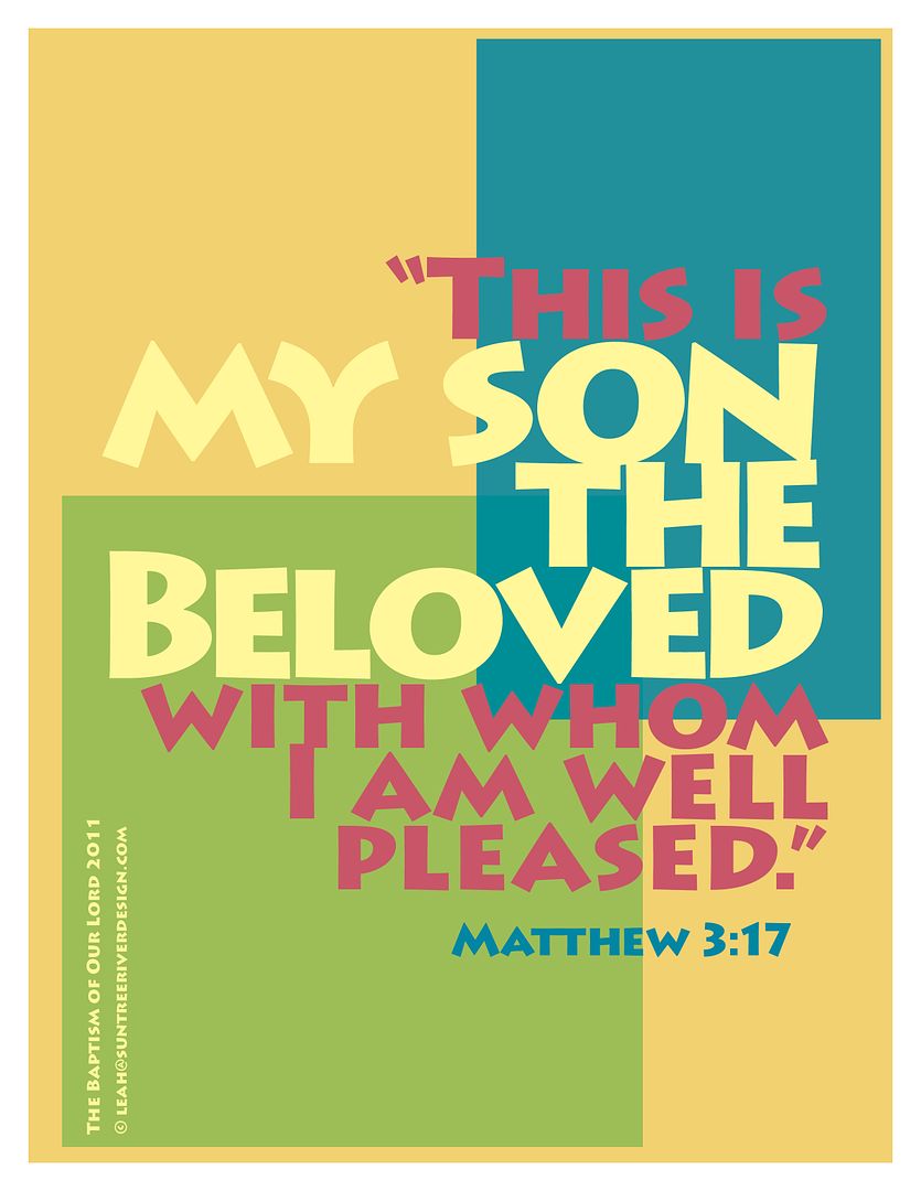 suntreeriver design: Baptism of Jesus 2011- Matthew 3:17